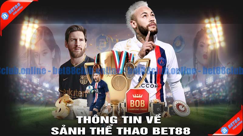 Thông tin ban đầu về Thể Thao bet88